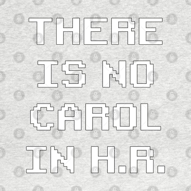 There is no Carol in H.R. by ChrisOConnell